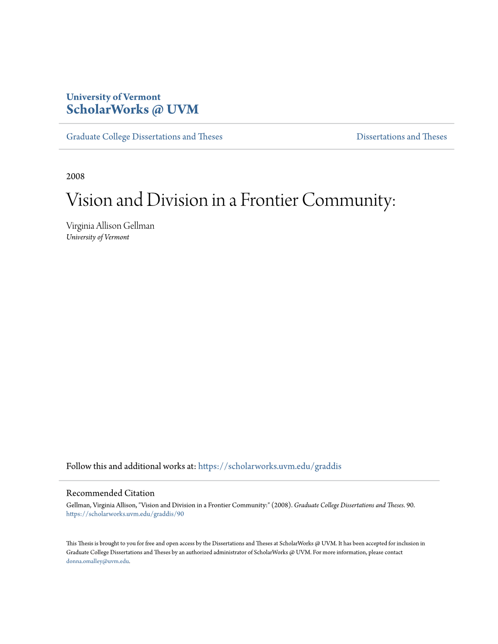 Vision and Division in a Frontier Community: Virginia Allison Gellman University of Vermont