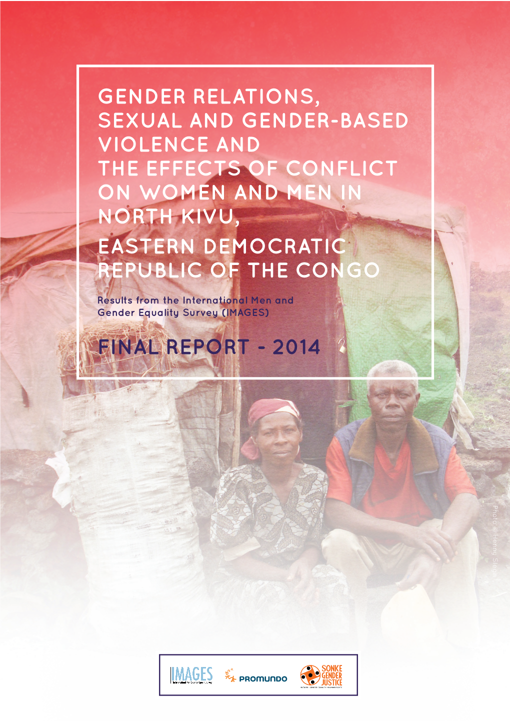 Gender Relations, Sexual and Gender-Based Violence and the Effects of Conflict on Women and Men in North Kivu, Eastern Democratic Republic of the Congo