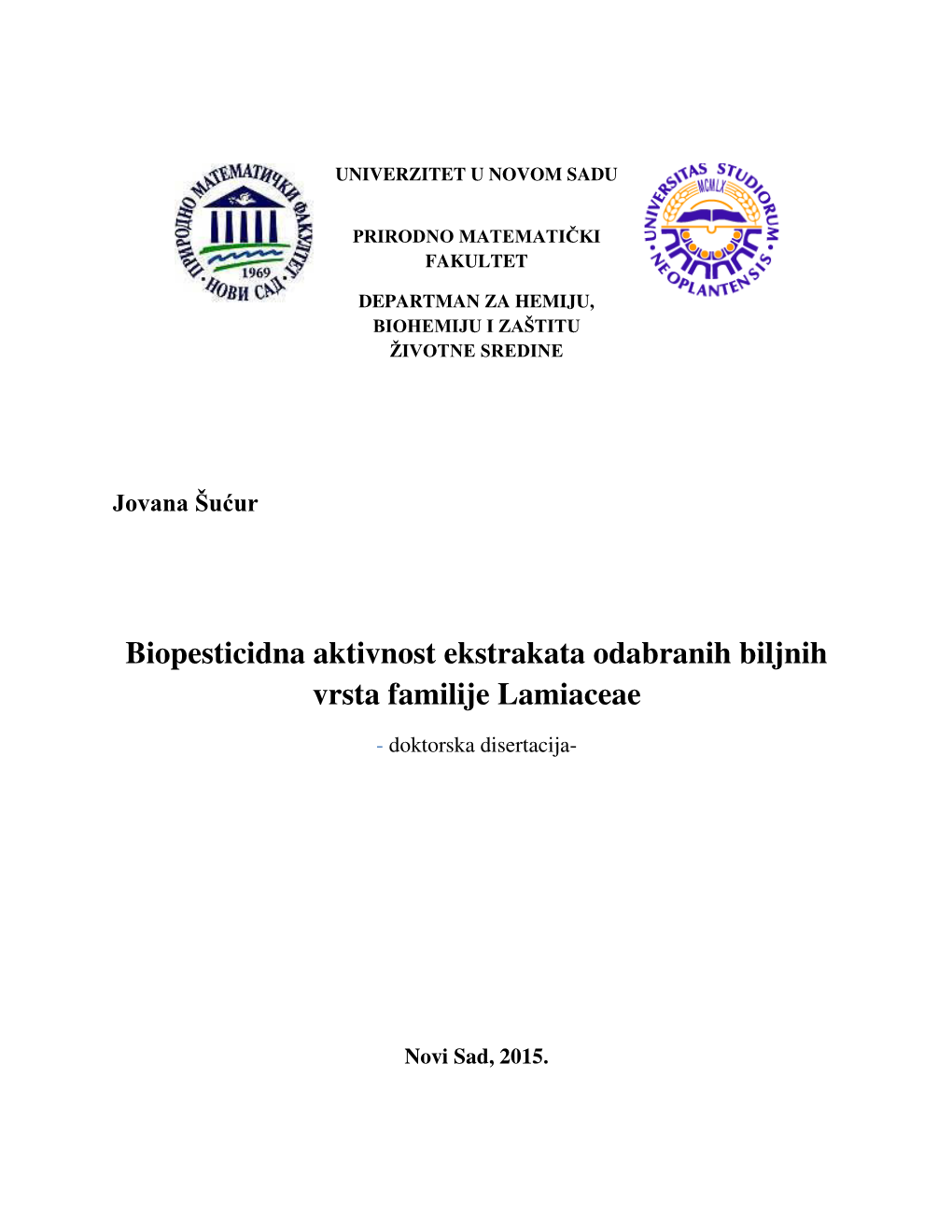 Biopesticidna Aktivnost Ekstrakata Odabranih Biljnih Vrsta Familije Lamiaceae