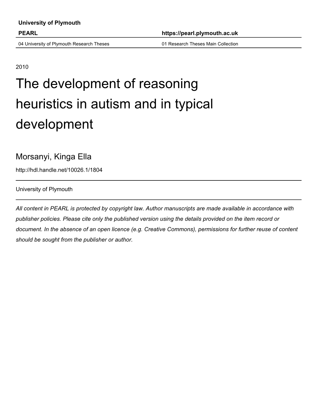 The Development of Reasoning Heuristics in Autism and in Typical Development