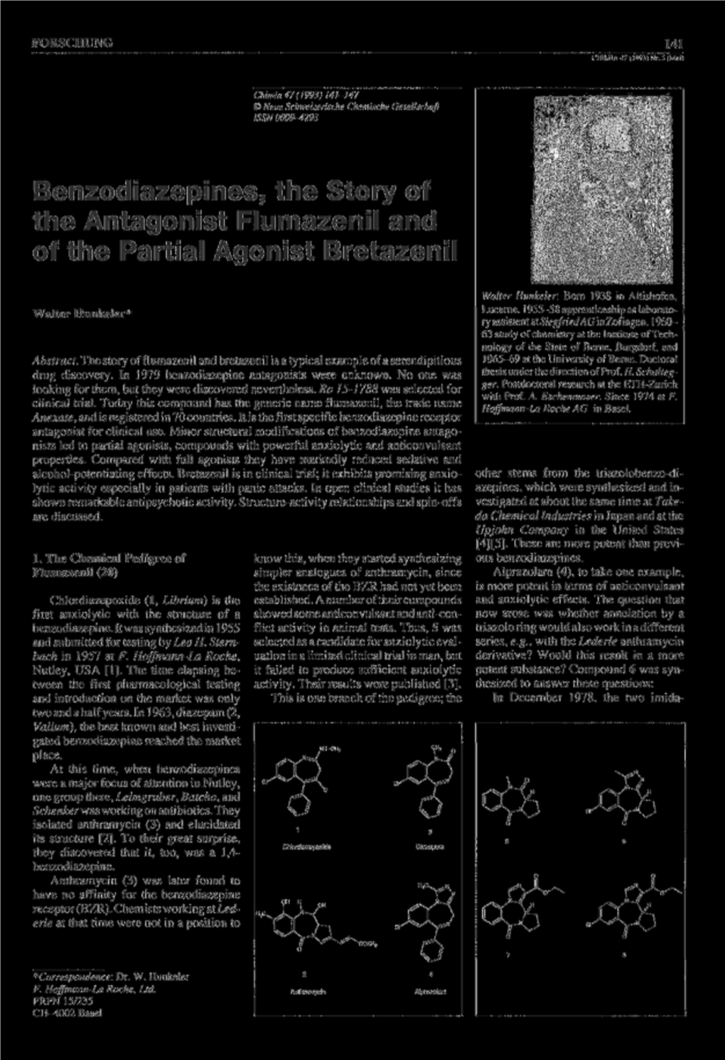 Benzodiazepines, the Story of the Antagonist Flumazenil and of the Partial Agonist Bretazenil