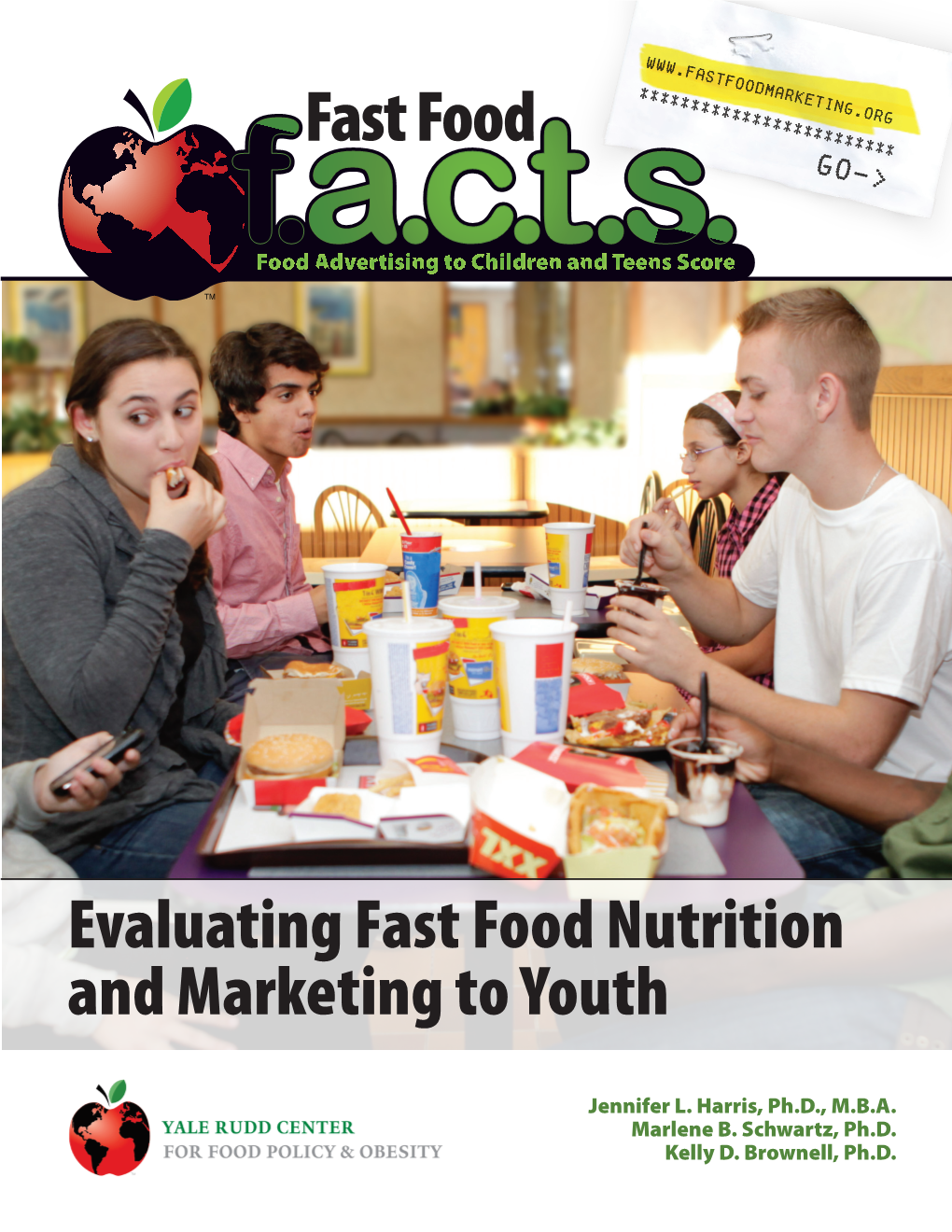 Evaluating Fast Food Nutrition and Marketing to Youth