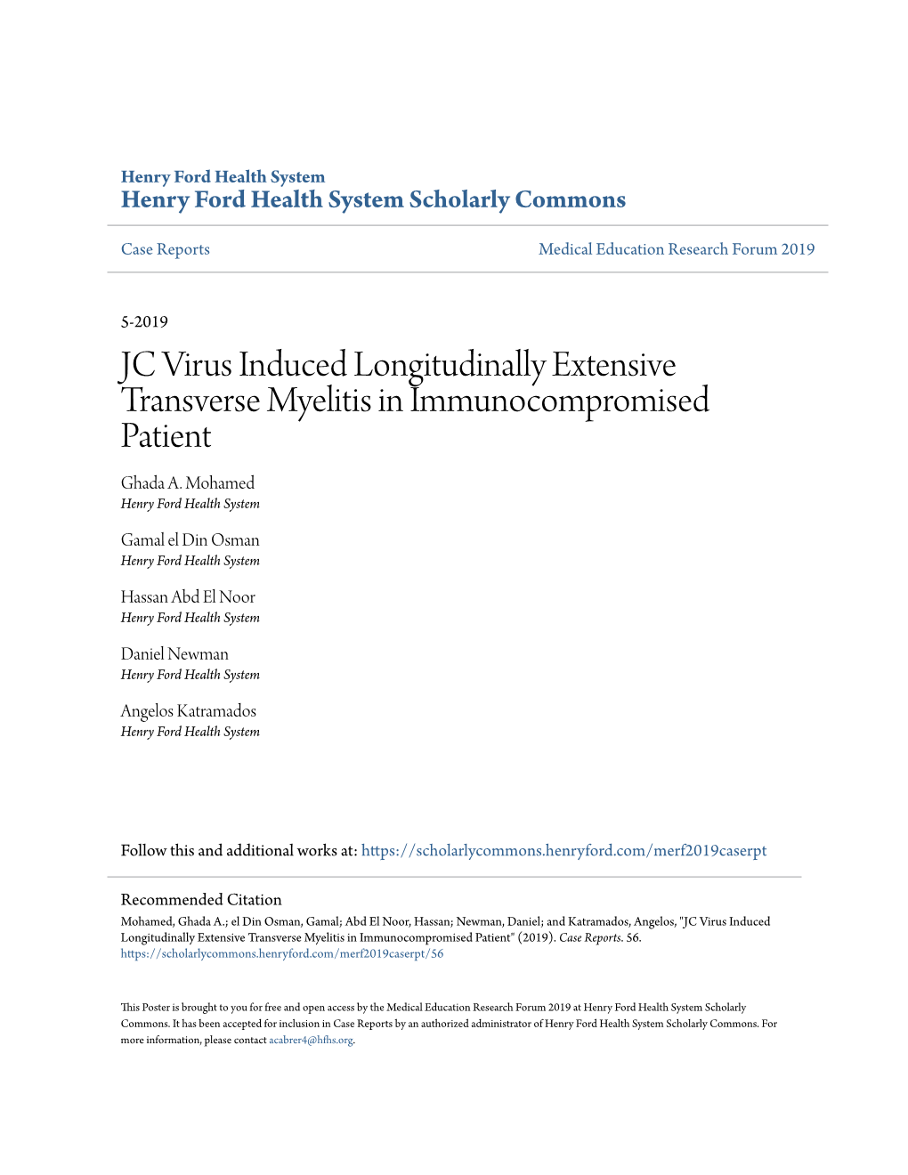 JC Virus Induced Longitudinally Extensive Transverse Myelitis in Immunocompromised Patient Ghada A