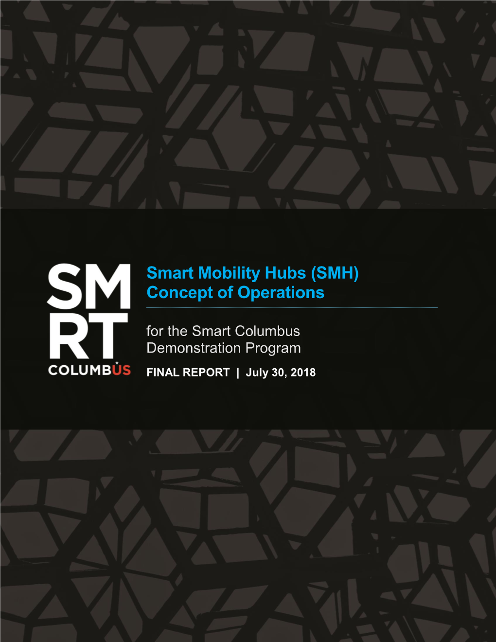 Smart Mobility Hubs (SMH) Concept of Operations for the Smart Columbus Demonstration Program