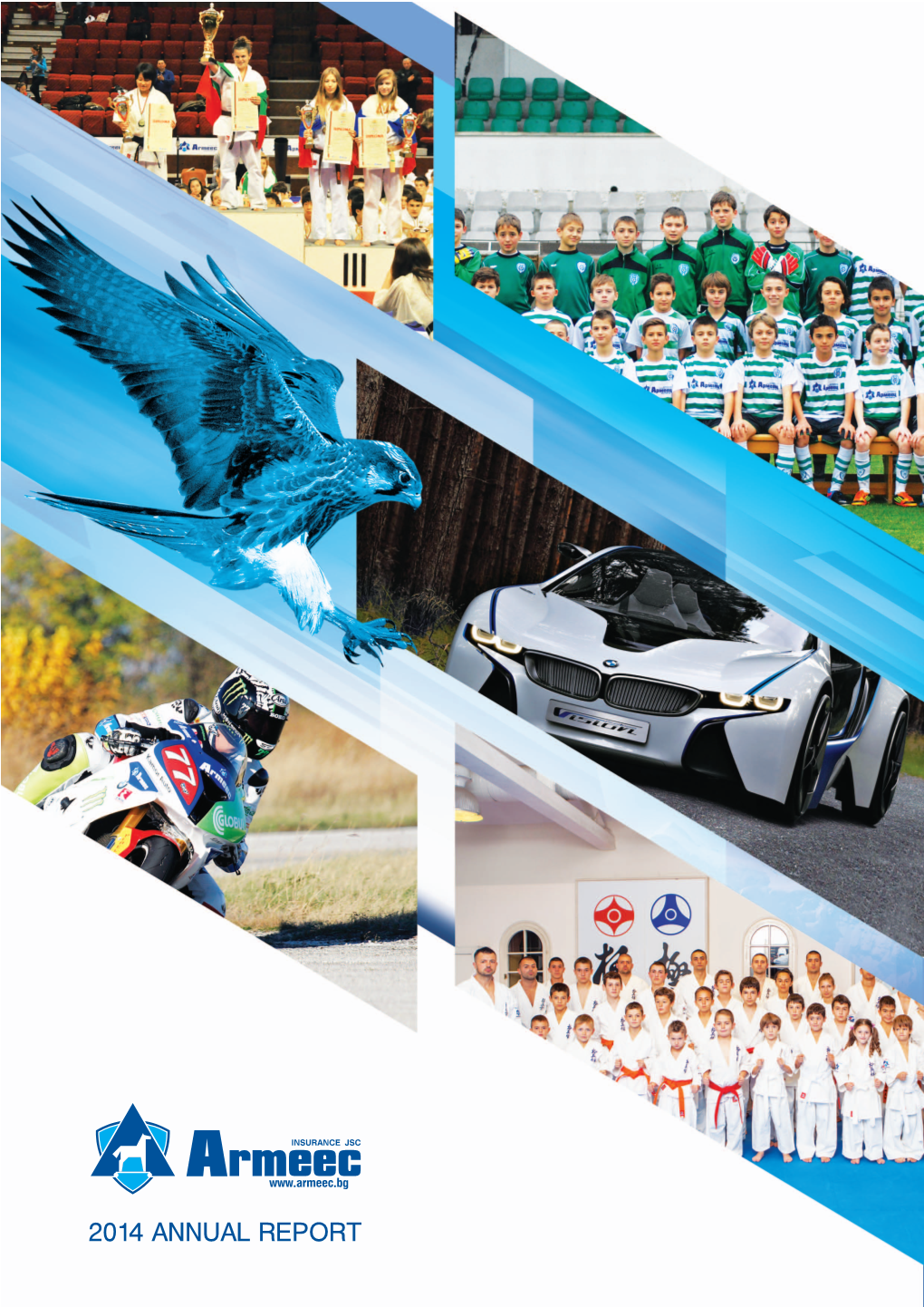 2014 ANNUAL REPORT Armeec Insurance JSC – Always with You!