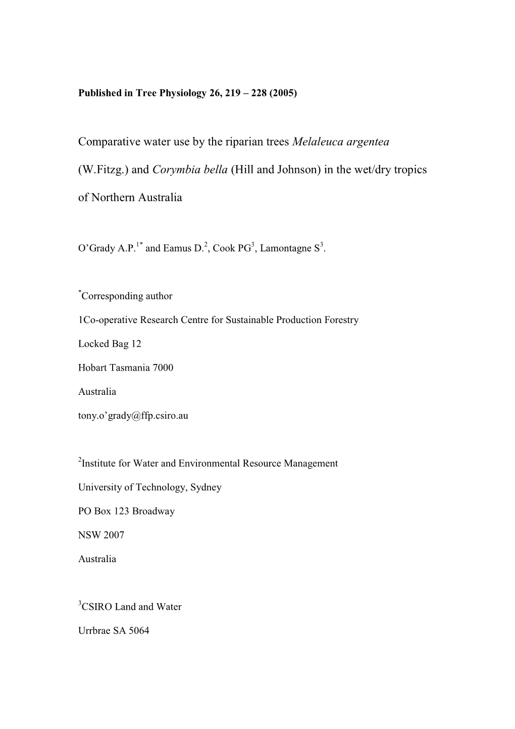 Comparative Water Use by the Riparian Trees Melaleuca Argentea