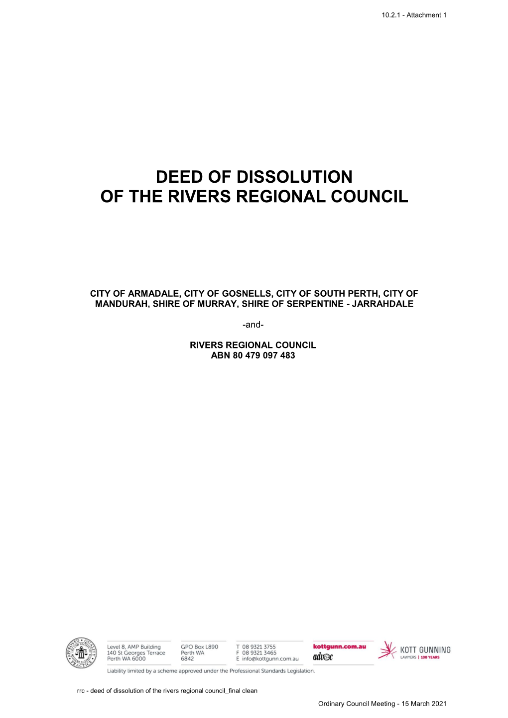Deed of Dissolution of the Rivers Regional Council