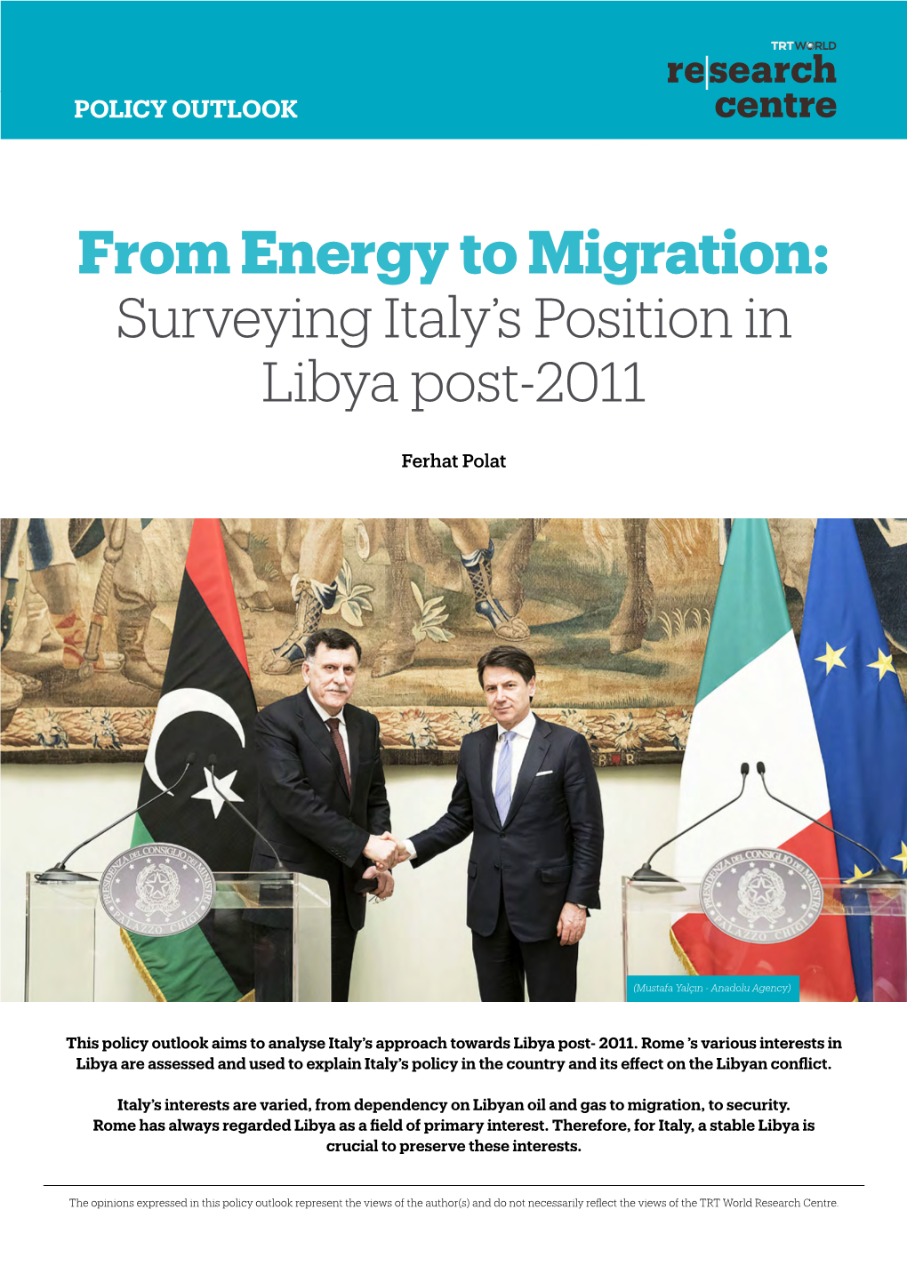 From Energy to Migration: Surveying Italy’S Position in Libya Post-2011