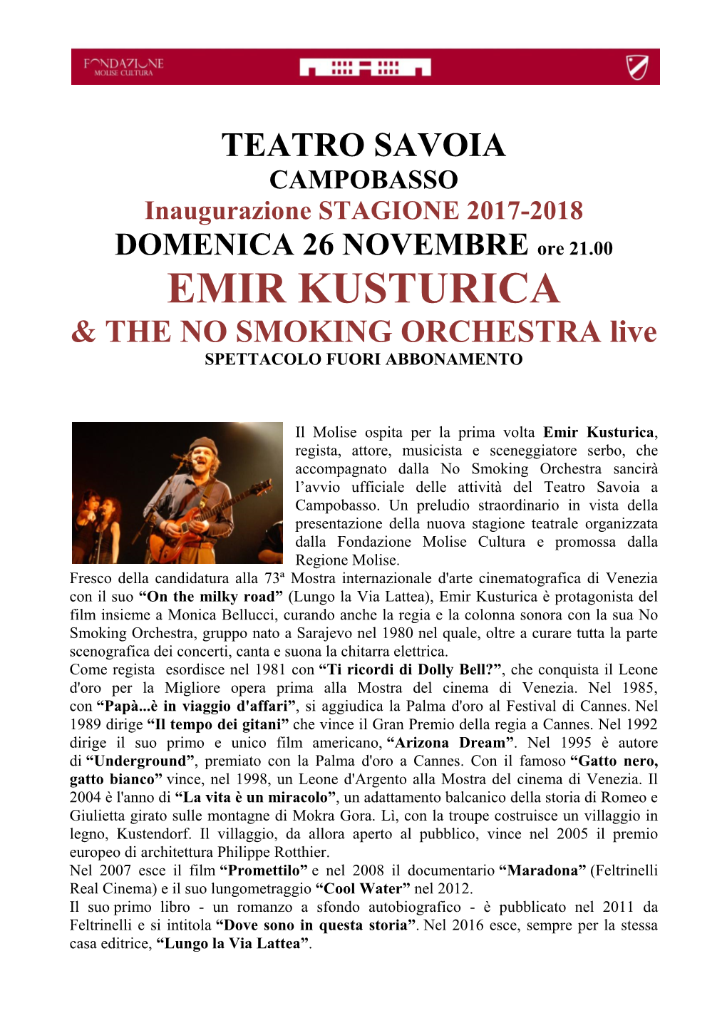 EMIR KUSTURICA & the NO SMOKING ORCHESTRA Live SPETTACOLO FUORI ABBONAMENTO