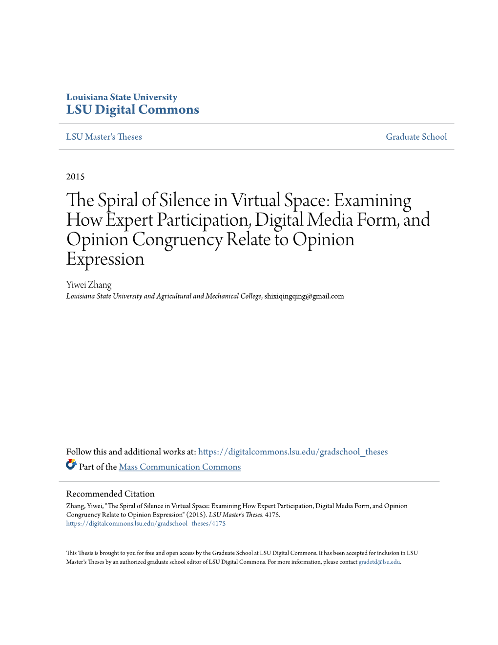 The Spiral of Silence in Virtual Space: Examining How Expert Participation, Digital Media Form, and Opinion Congruency Relate to Opinion Expression