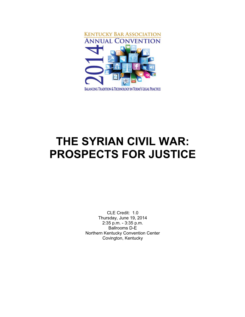 The Syrian Civil War: Prospects for Justice