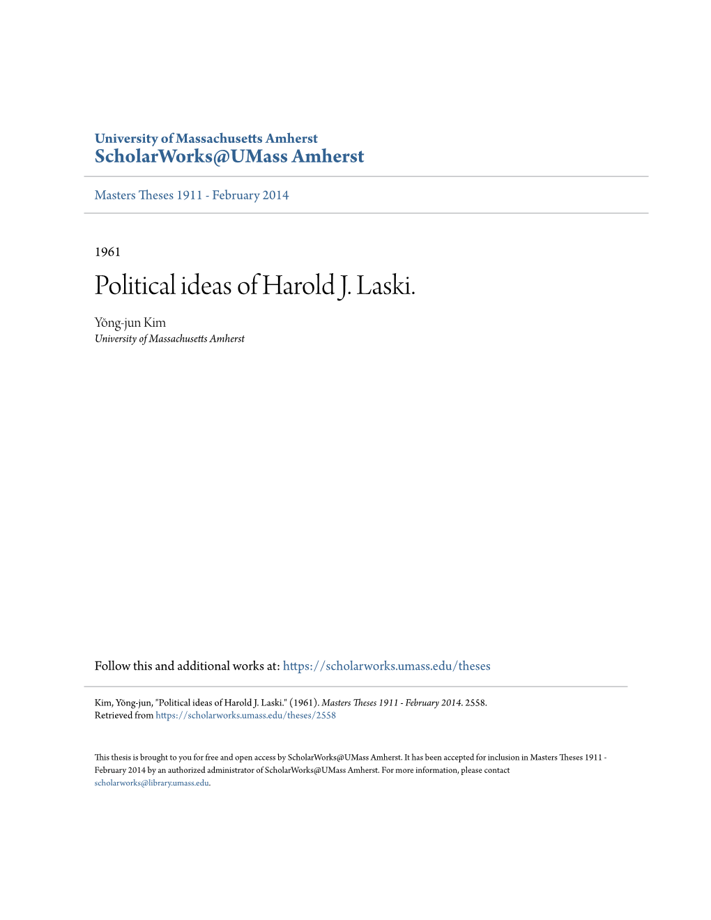 Political Ideas of Harold J. Laski. Yŏng-Jun Kim University of Massachusetts Amherst