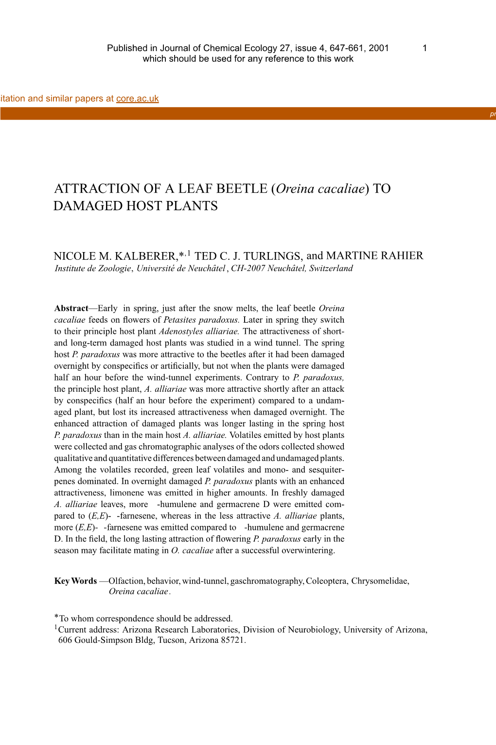 ATTRACTION of a LEAF BEETLE (Oreina Cacaliae)TO DAMAGED HOST PLANTS