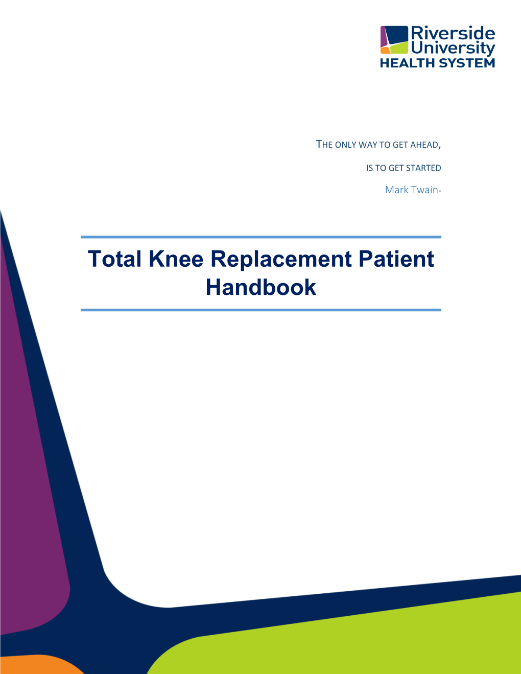 Total Knee Replacement Patient Handbook