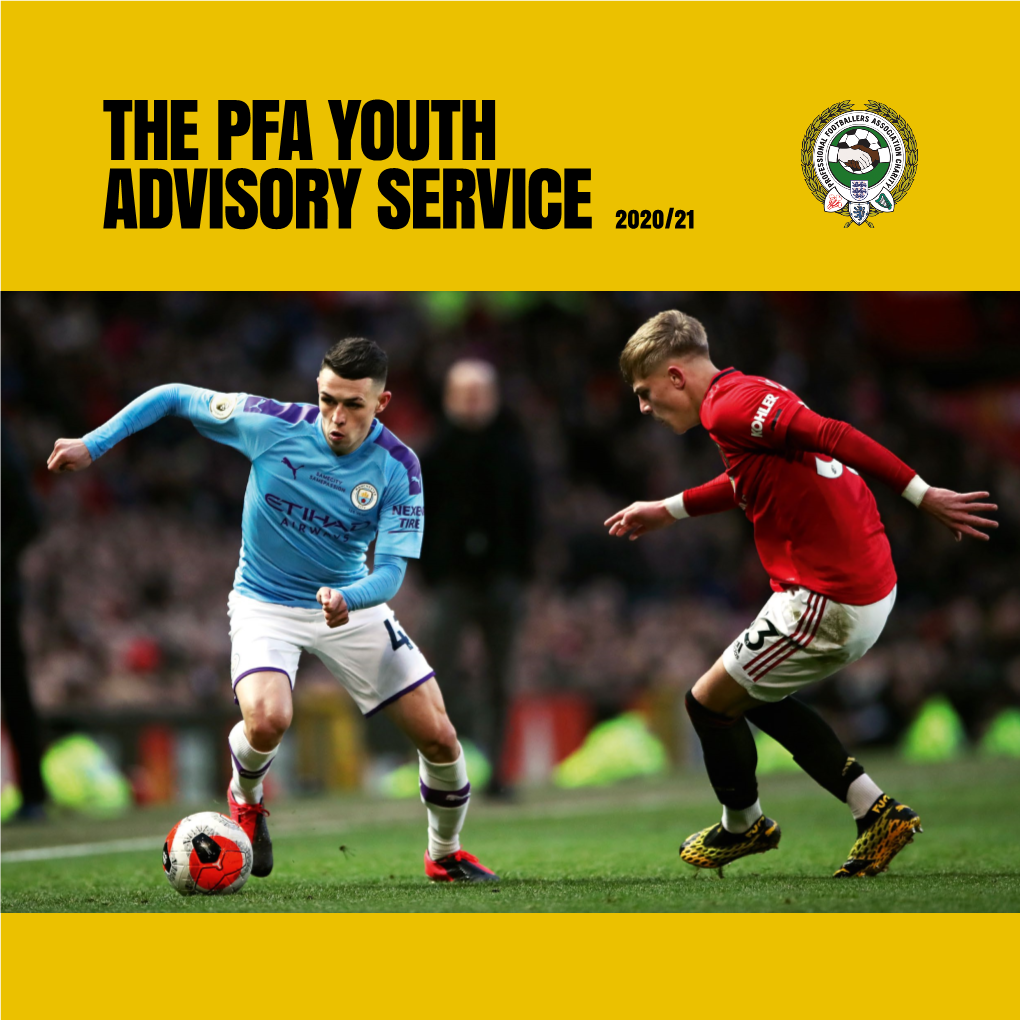 The Pfa Youth Advisory Service 2020/21 Contents