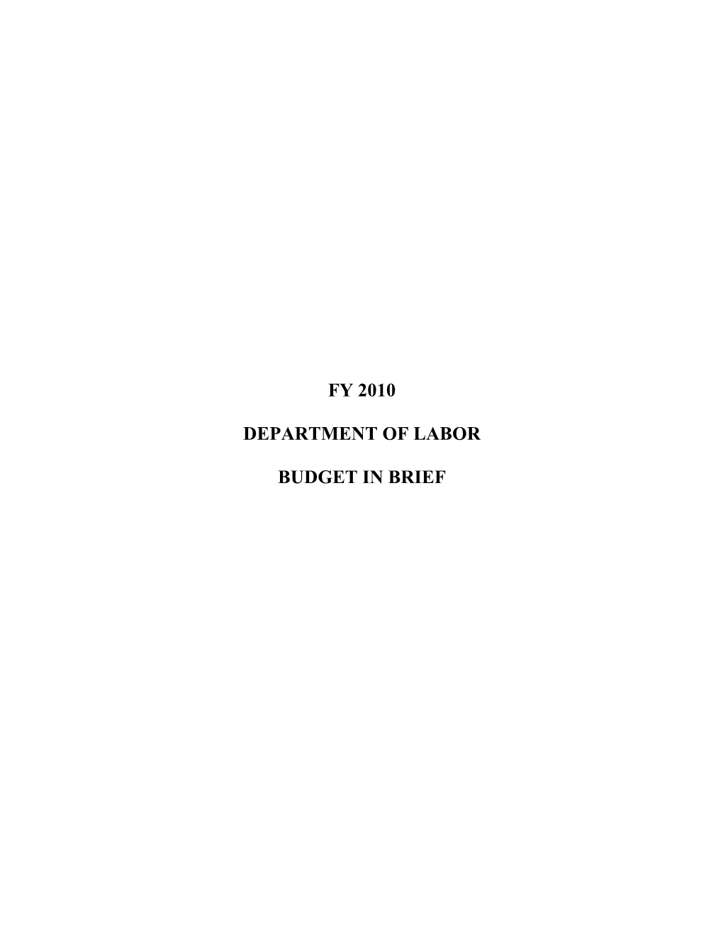 Fy 2010 Department of Labor Budget in Brief