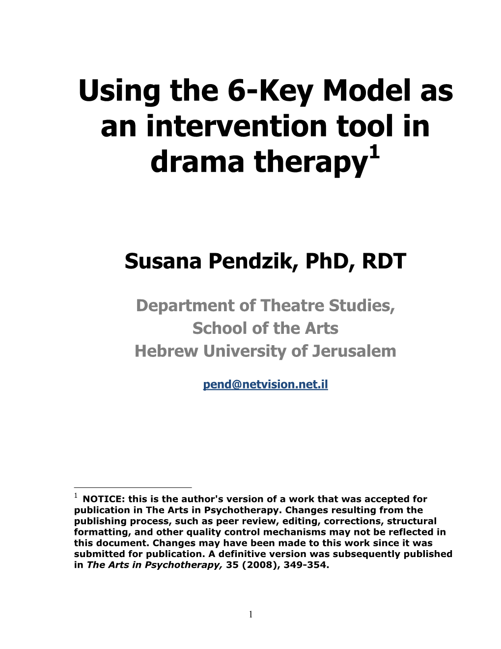 Using the 6-Key Model As an Intervention Tool in Drama Therapy
