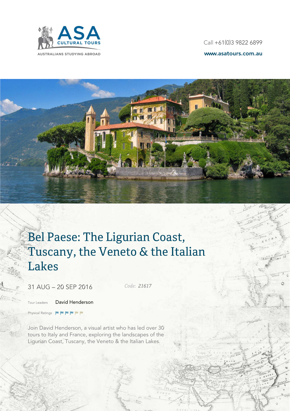 Bel Paese: the Ligurian Coast, Tuscany, the Veneto & the Italian