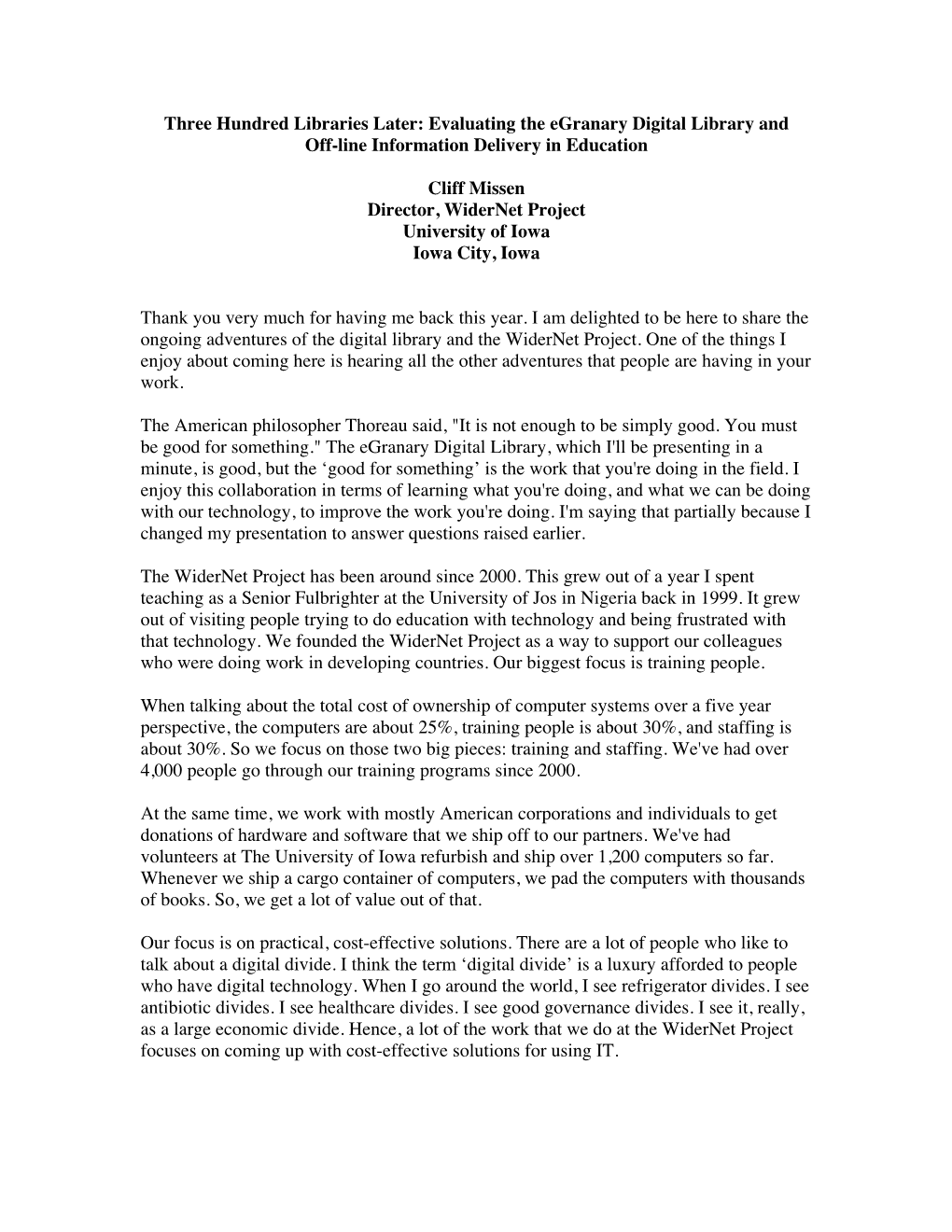 Cliff Missen Director, Widernet Project University of Iowa Iowa City, Iowa