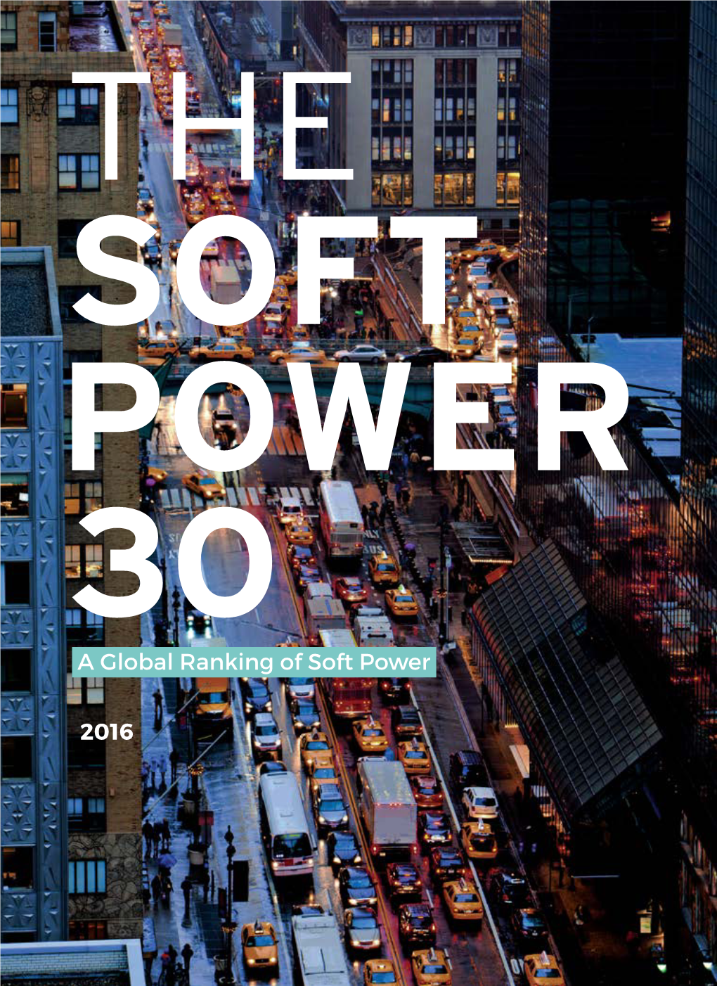 A Global Ranking of Soft Power 2016