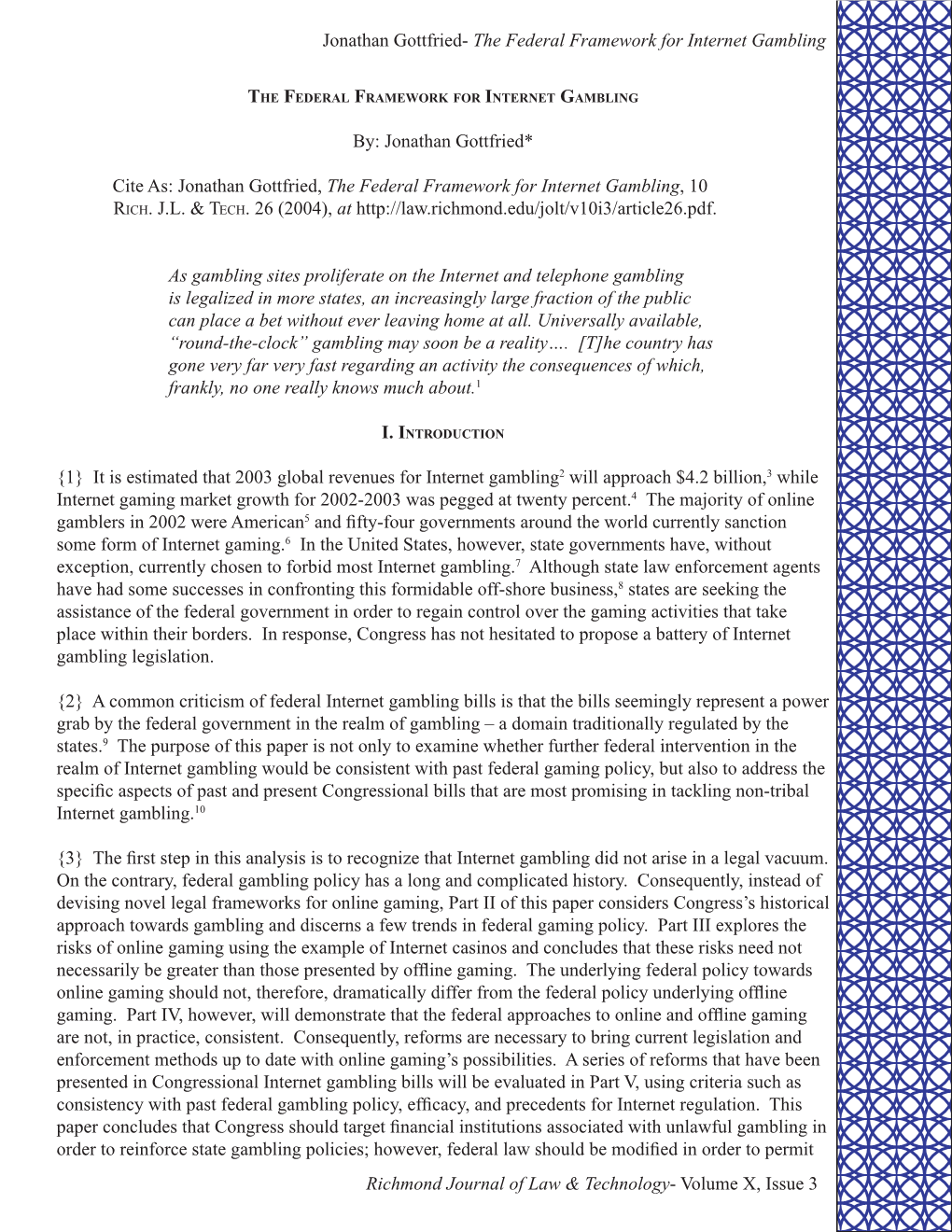 The Federal Framework for Internet Gambling Richmond Journal of Law