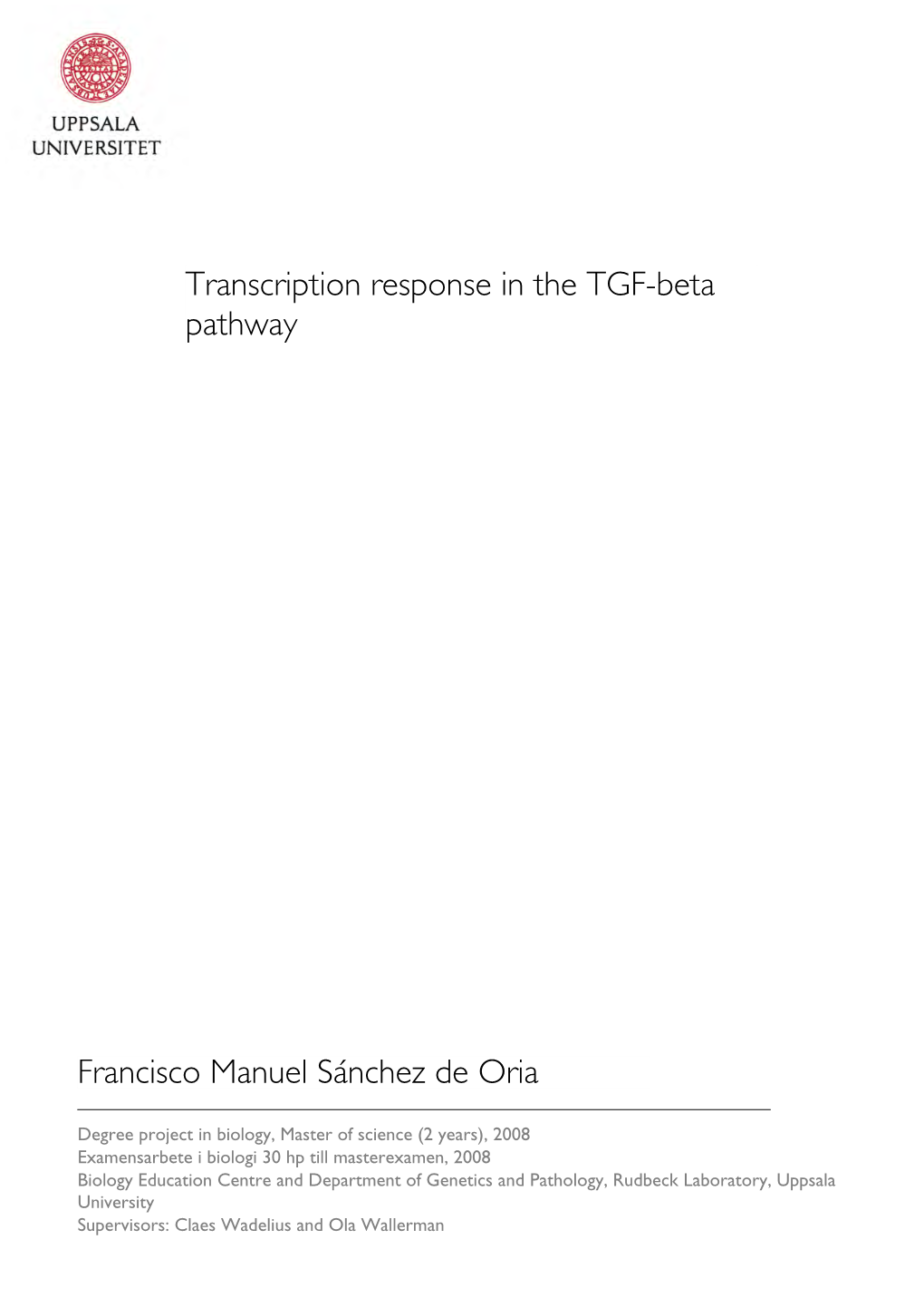 Transcription Response in the TGF-Beta Pathway Francisco