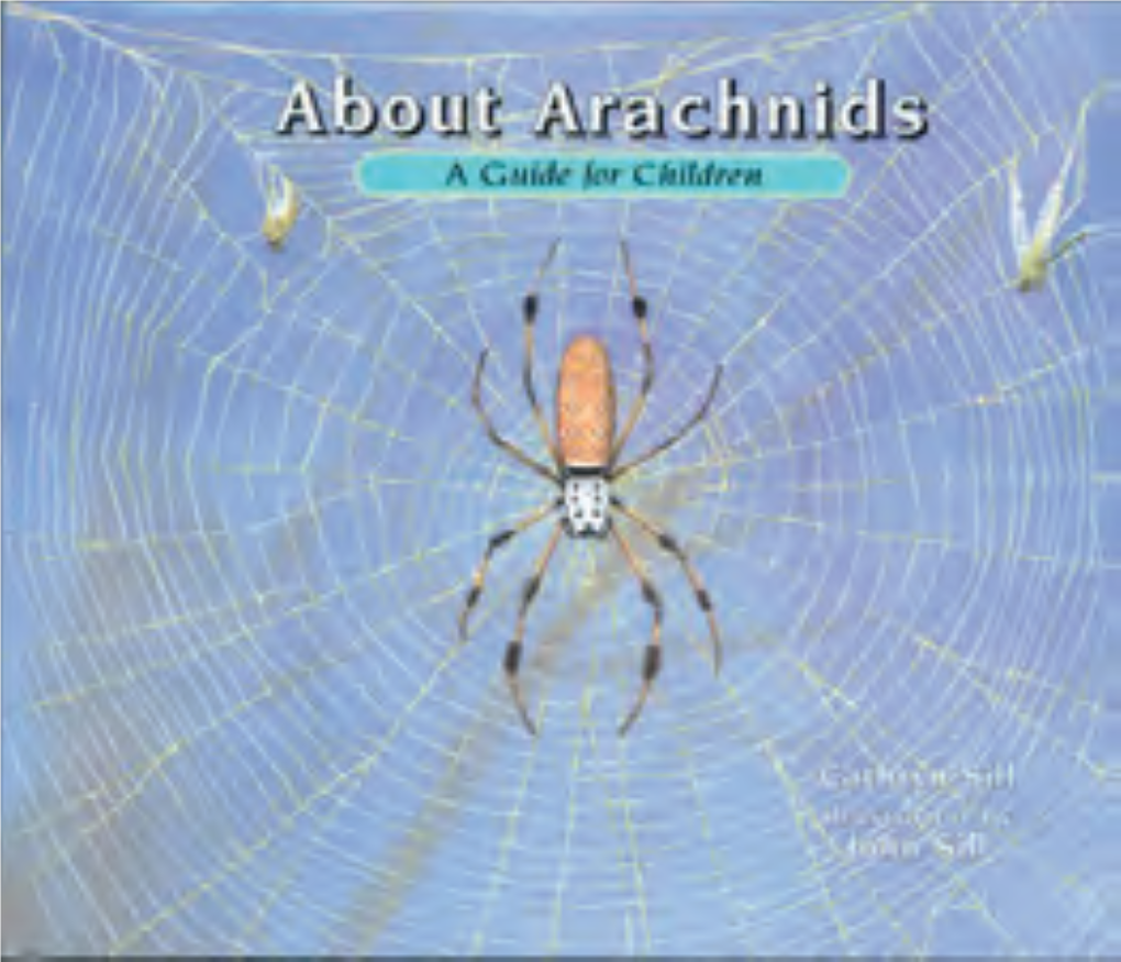 About Arachnids / Written by Cathryn P