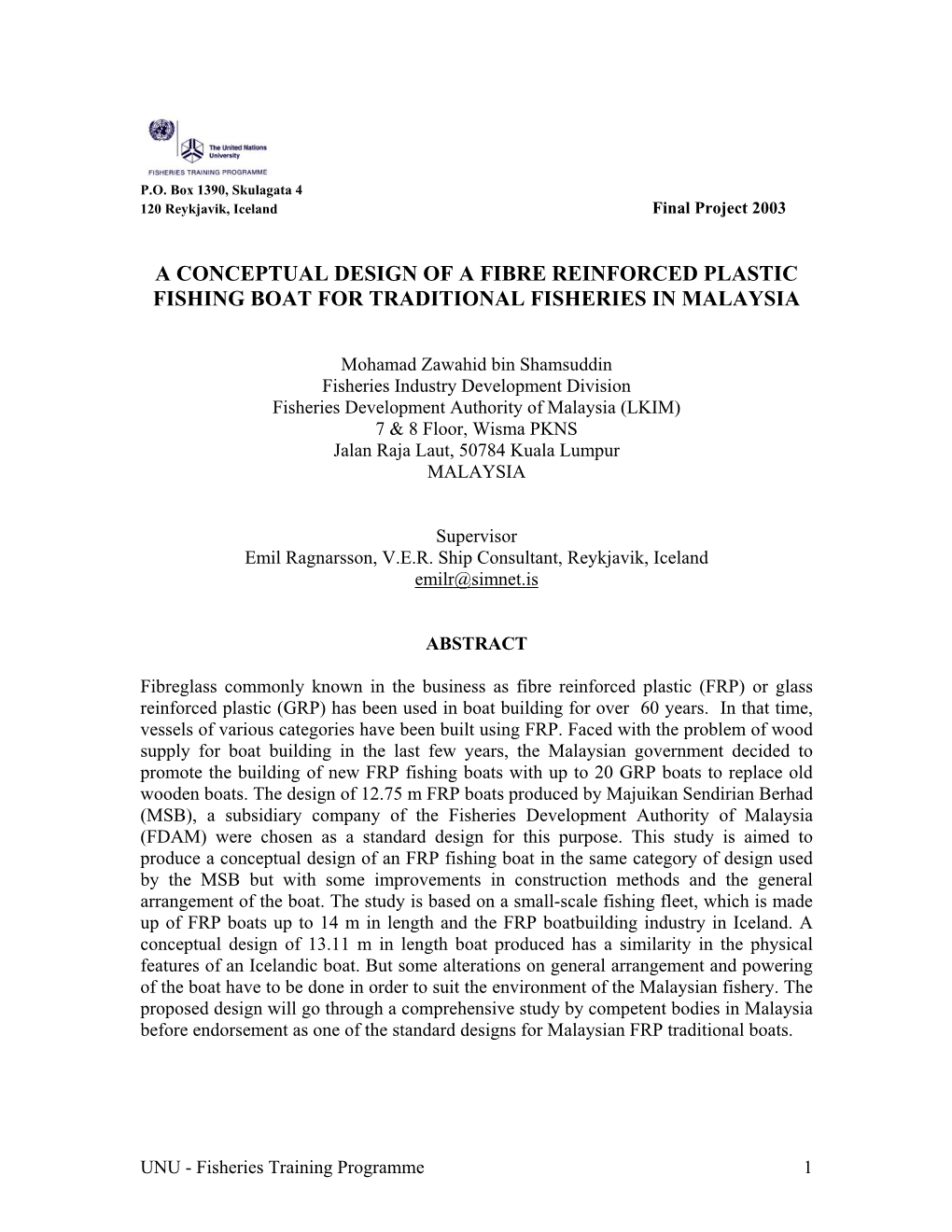 A Conceptual Design of a Fibre Reinforced Plastic Fishing Boat for Traditional Fisheries in Malaysia