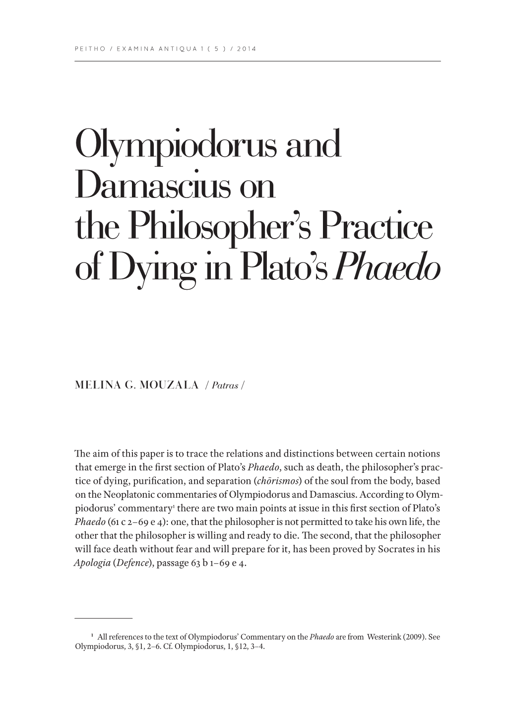 Olympiodorus and Damascius on the Philosopher's Practice of Dying In