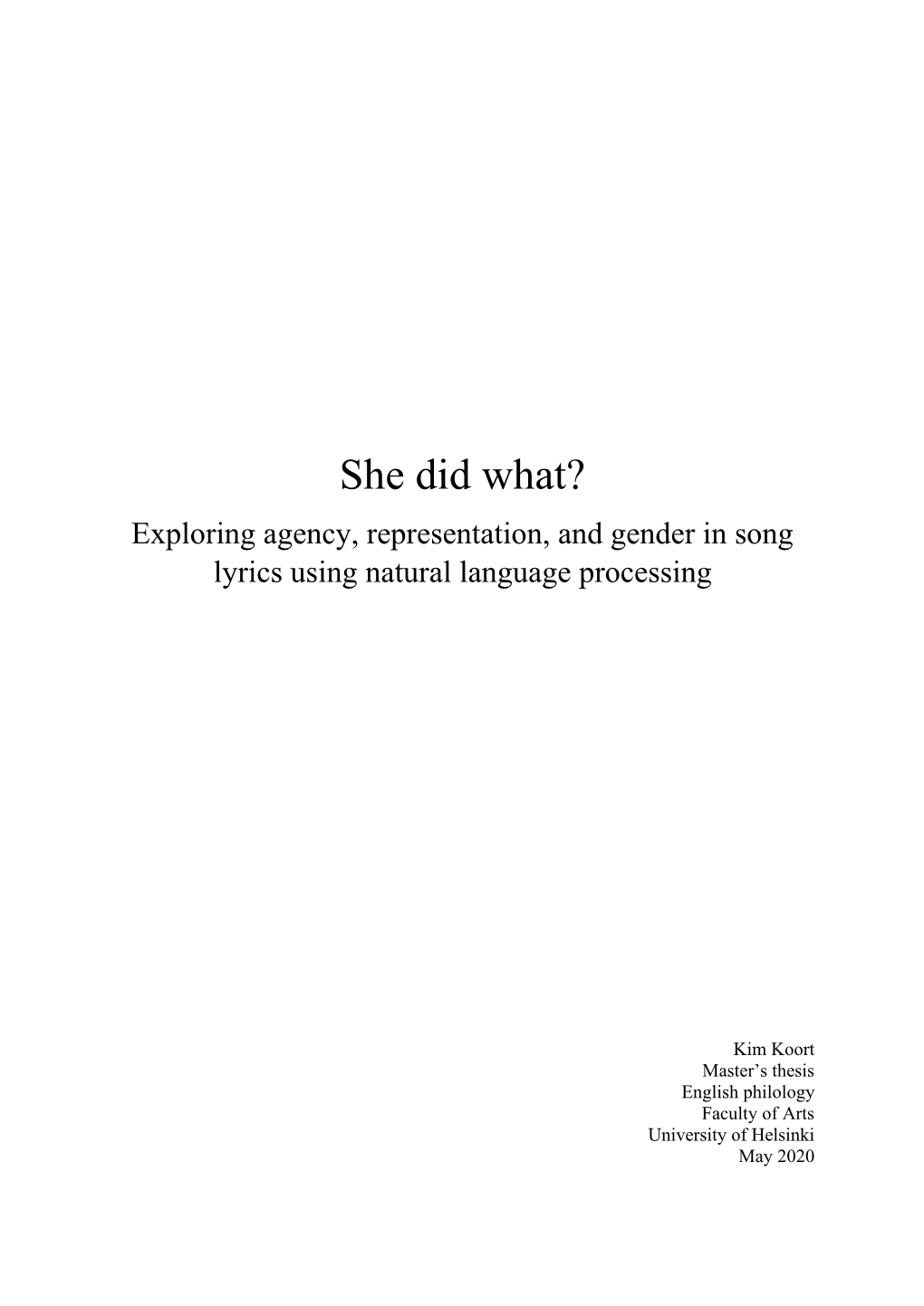 She Did What? Exploring Agency, Representation, and Gender in Song Lyrics Using Natural Language Processing