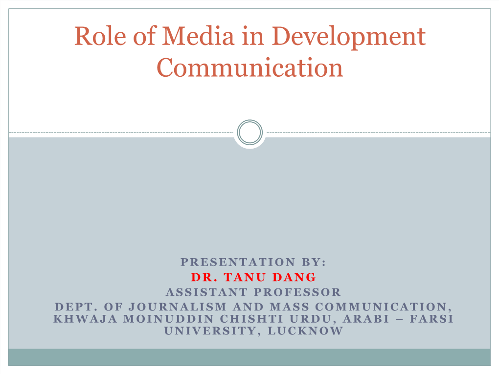 Role of Media in Development Communication