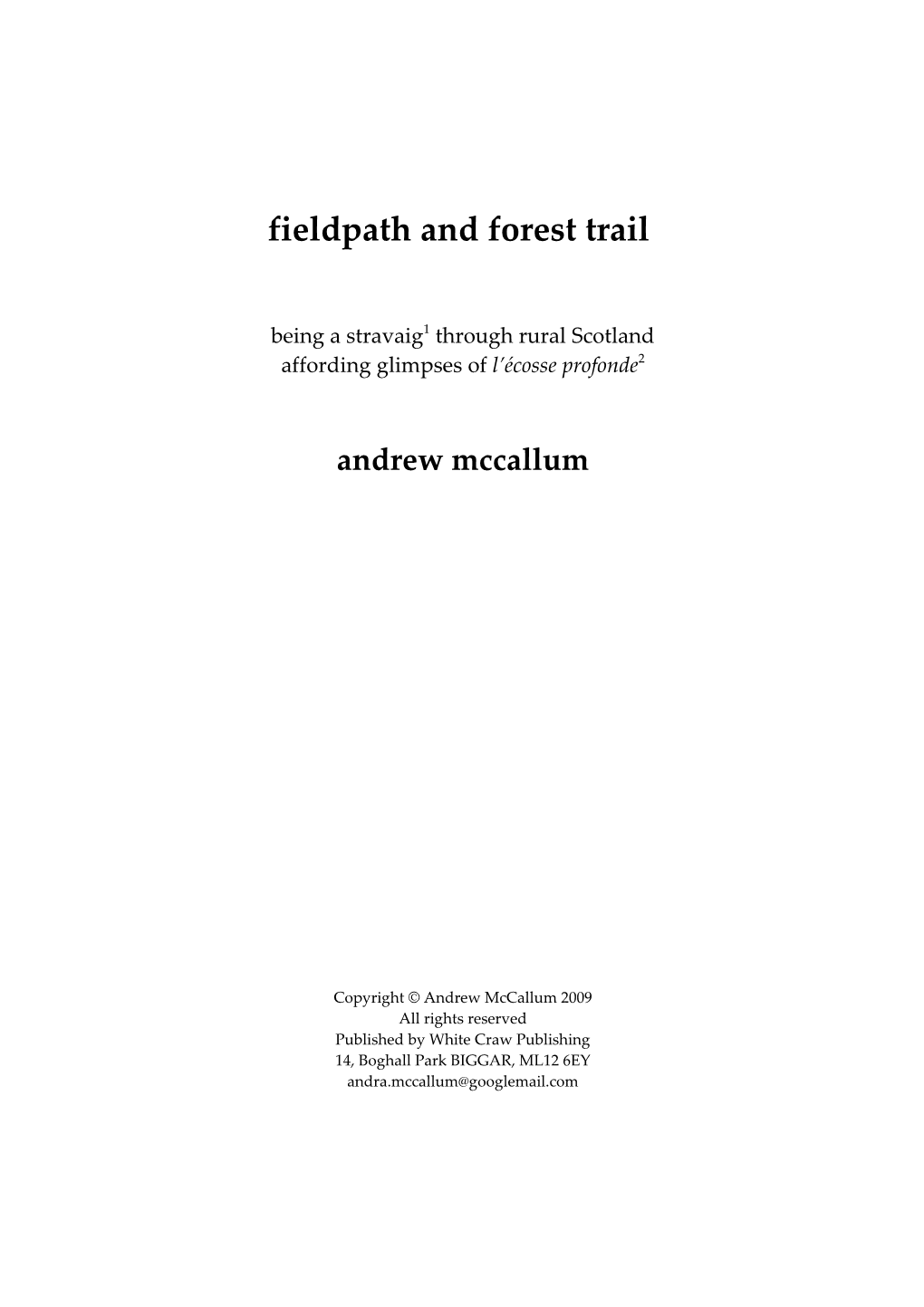 Fieldpath and Forest Trail