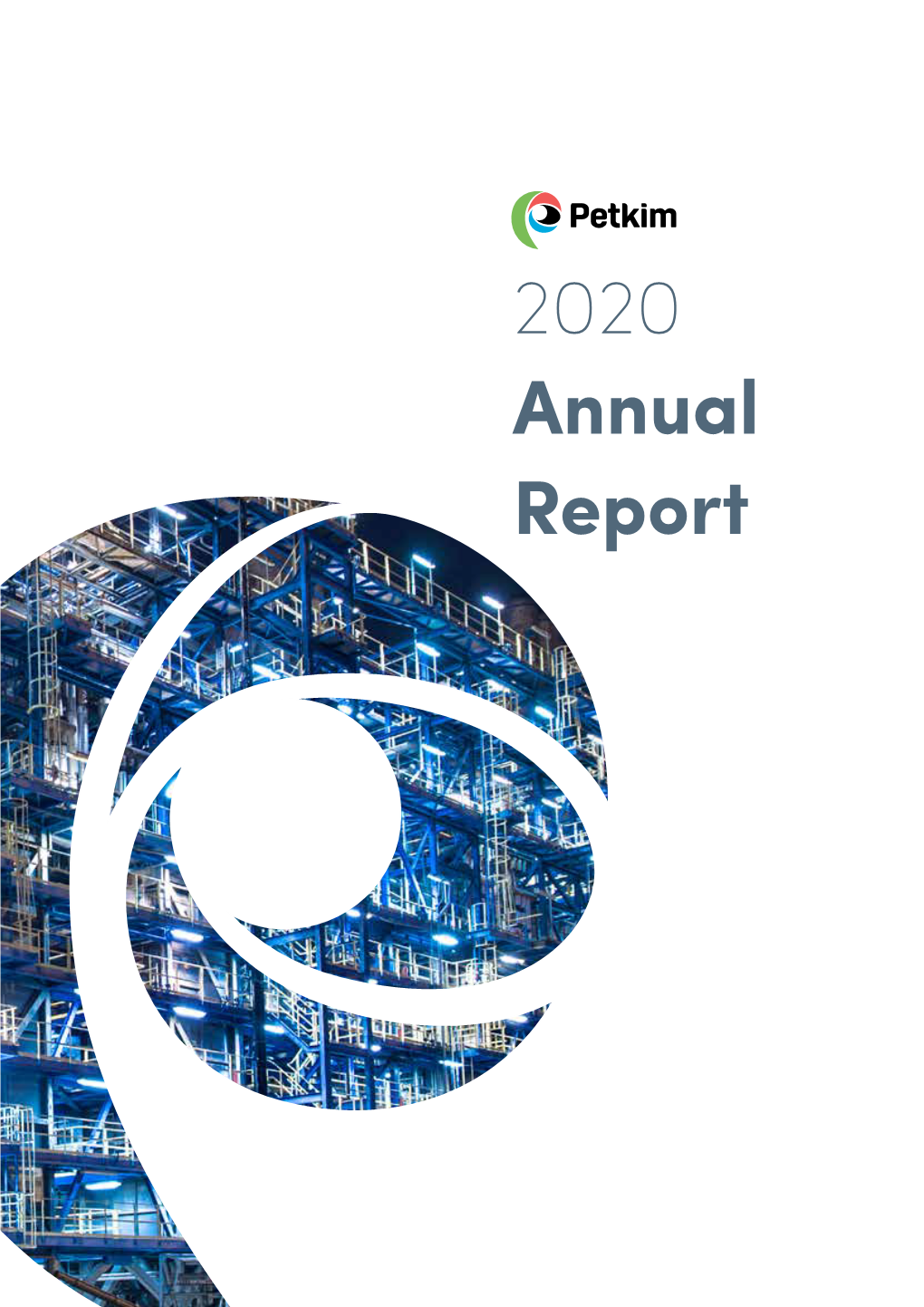 Annual Report Reporting Period: 01 January - 31 December 2020 Company Title: Petkim Petrokimya Holding A.Ş