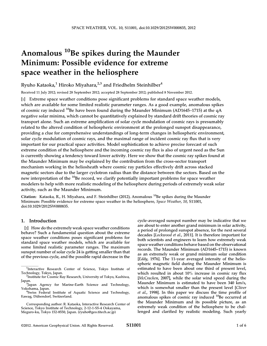 Anomalous 10Be Spikes During the Maunder Minimum: Possible Evidence for Extreme Space Weather in the Heliosphere