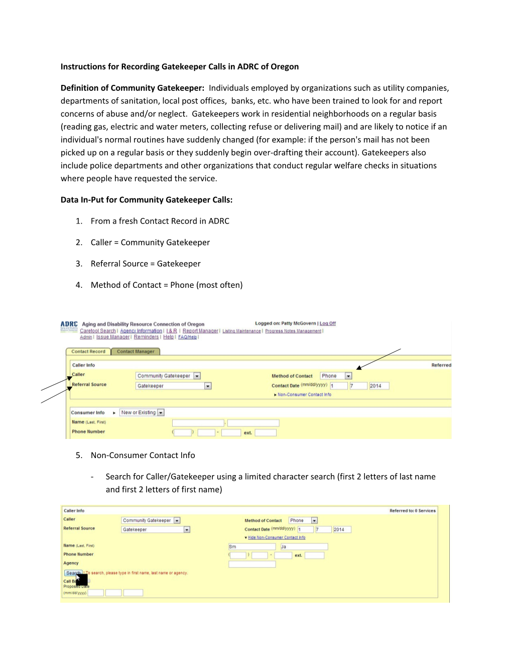 Recording Gatekeeper Calls in ADRC of Oregon