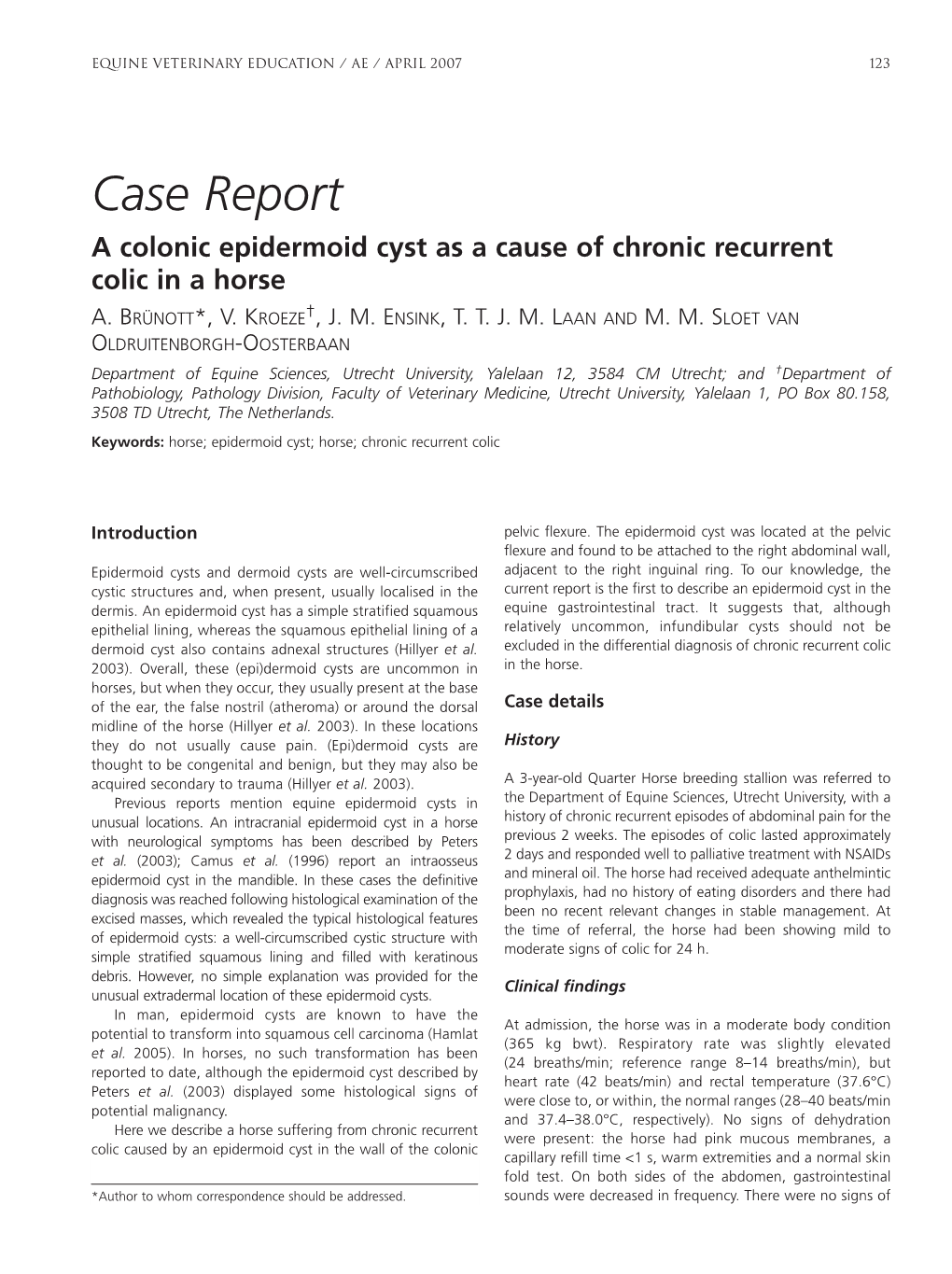 Case Report a Colonic Epidermoid Cyst As a Cause of Chronic Recurrent Colic in a Horse A