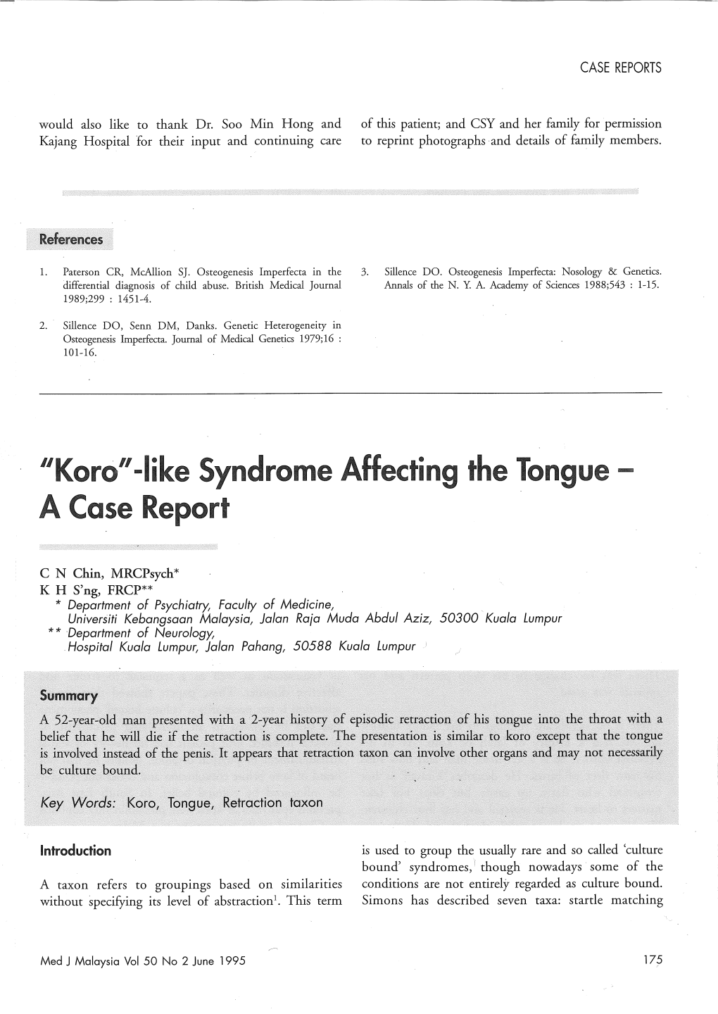 Koro"-Like Syndrome Affecting the Tongue - a Case Report