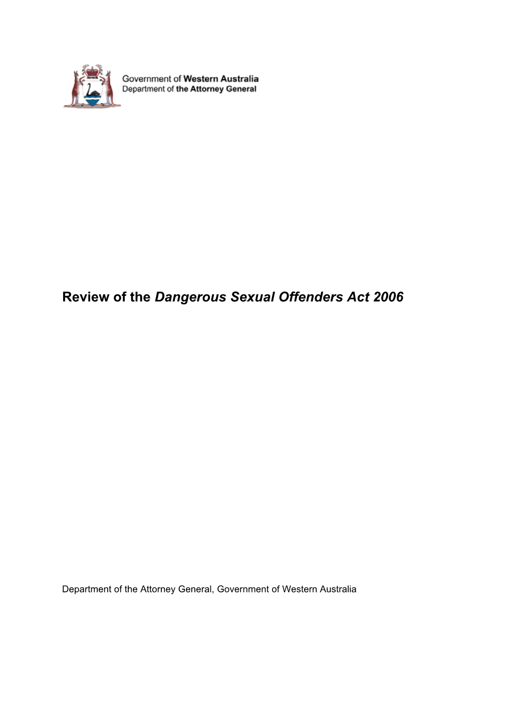 Review of the Dangerous Sexual Offenders Act 2006
