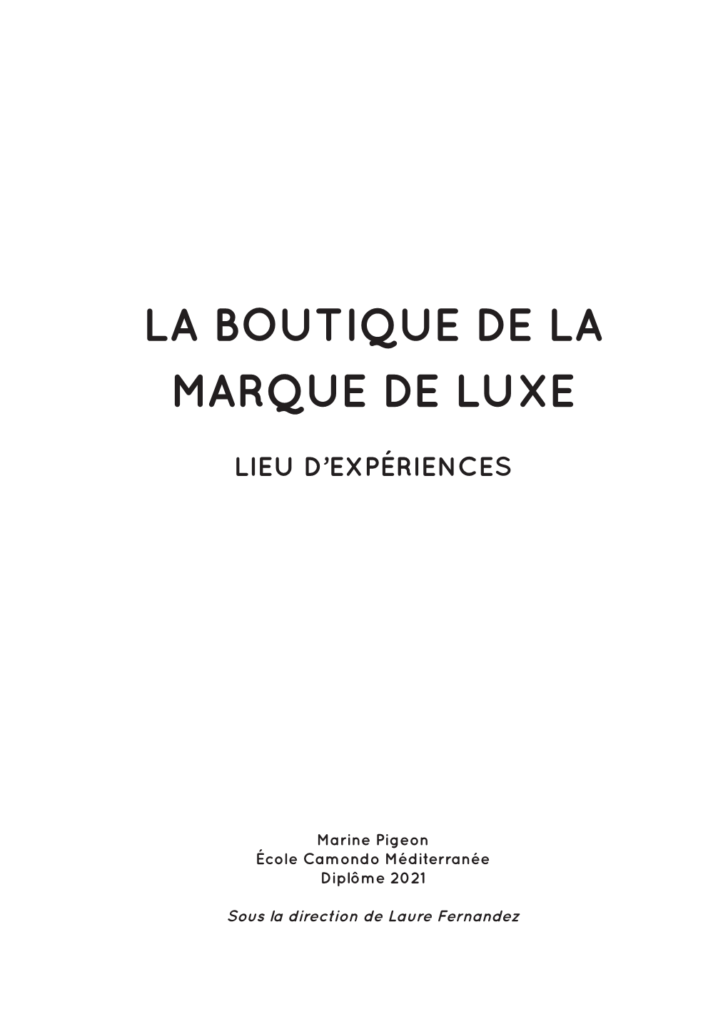 La Boutique De La Marque De Luxe