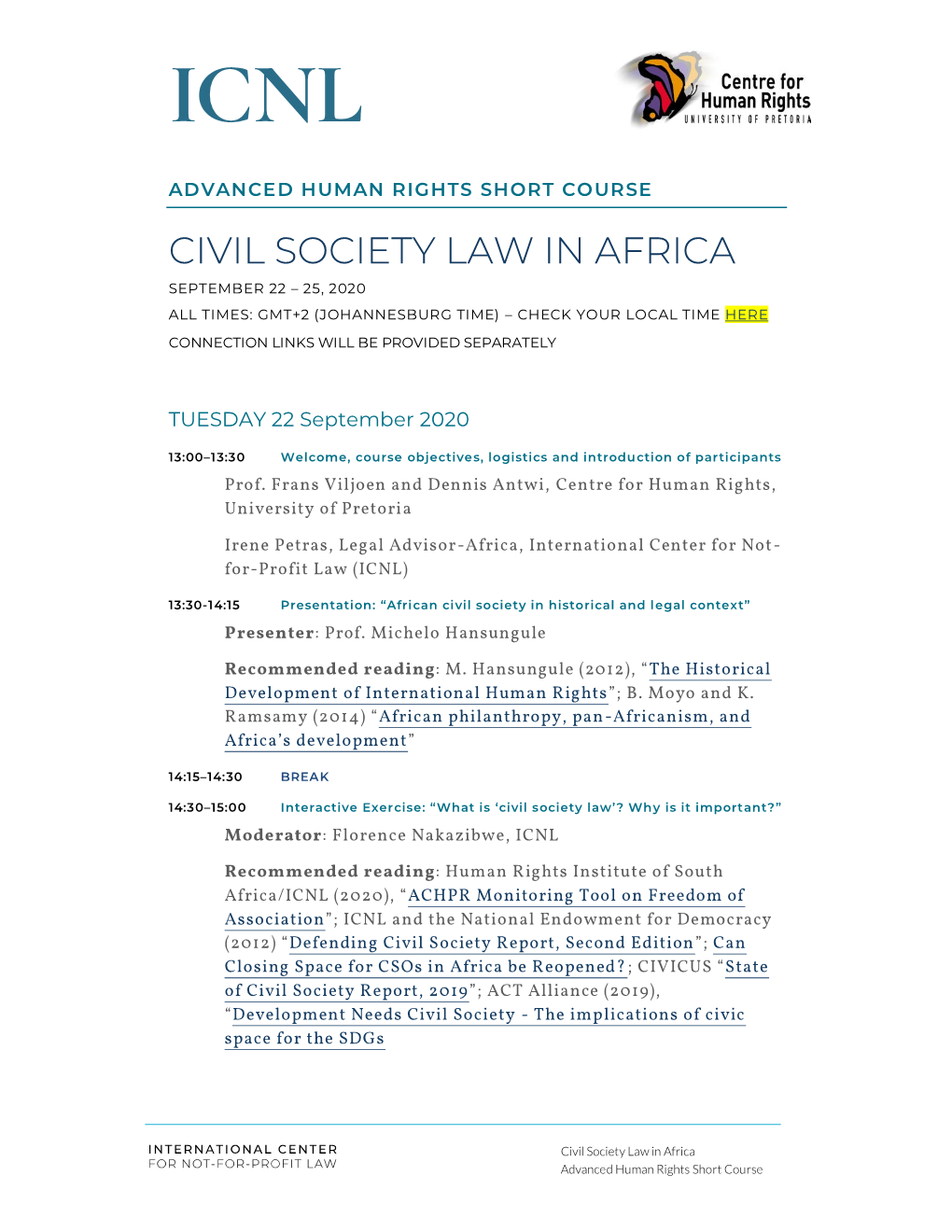 Civil Society Law in Africa September 22 – 25, 2020 All Times: Gmt+2 (Johannesburg Time) – Check Your Local Time Here Connection Links Will Be Provided Separately