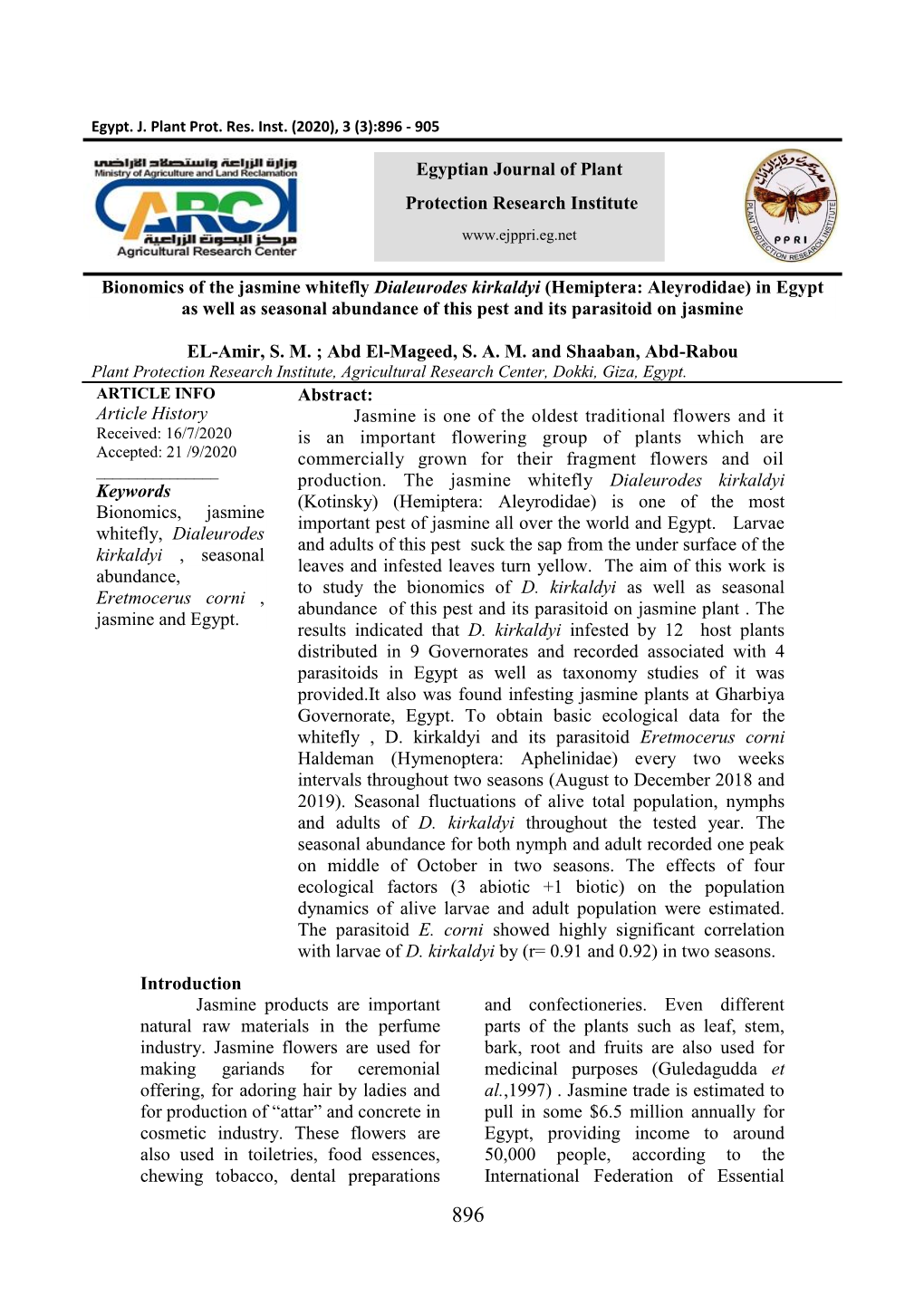 Bionomics of the Jasmine Whitefly Dialeurodes Kirkaldyi (Hemiptera: Aleyrodidae) in Egypt As Well As Seasonal Abundance of This Pest and Its Parasitoid on Jasmine