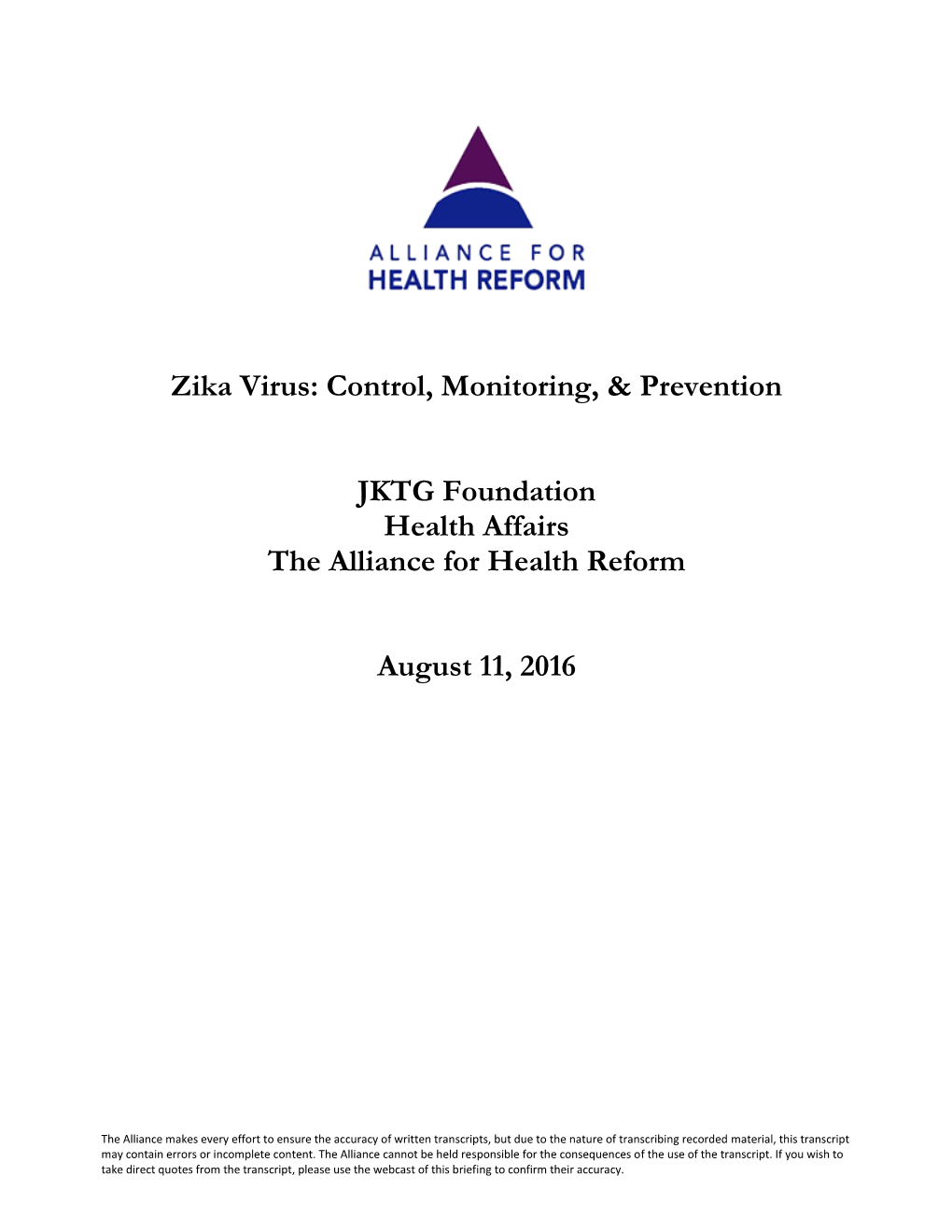 Zika Virus: Control, Monitoring, & Prevention