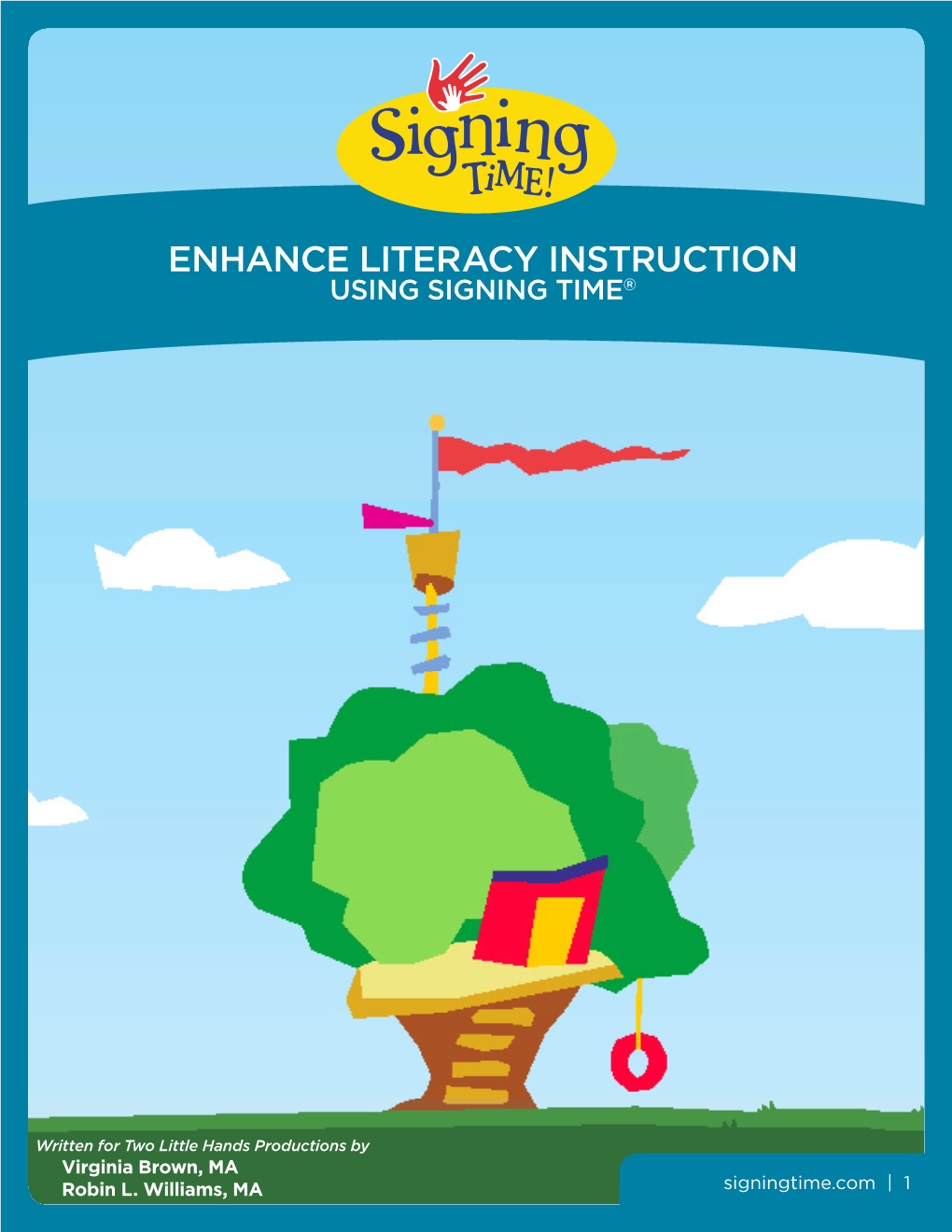 Enhance Literacy Instruction Using Signing Time®