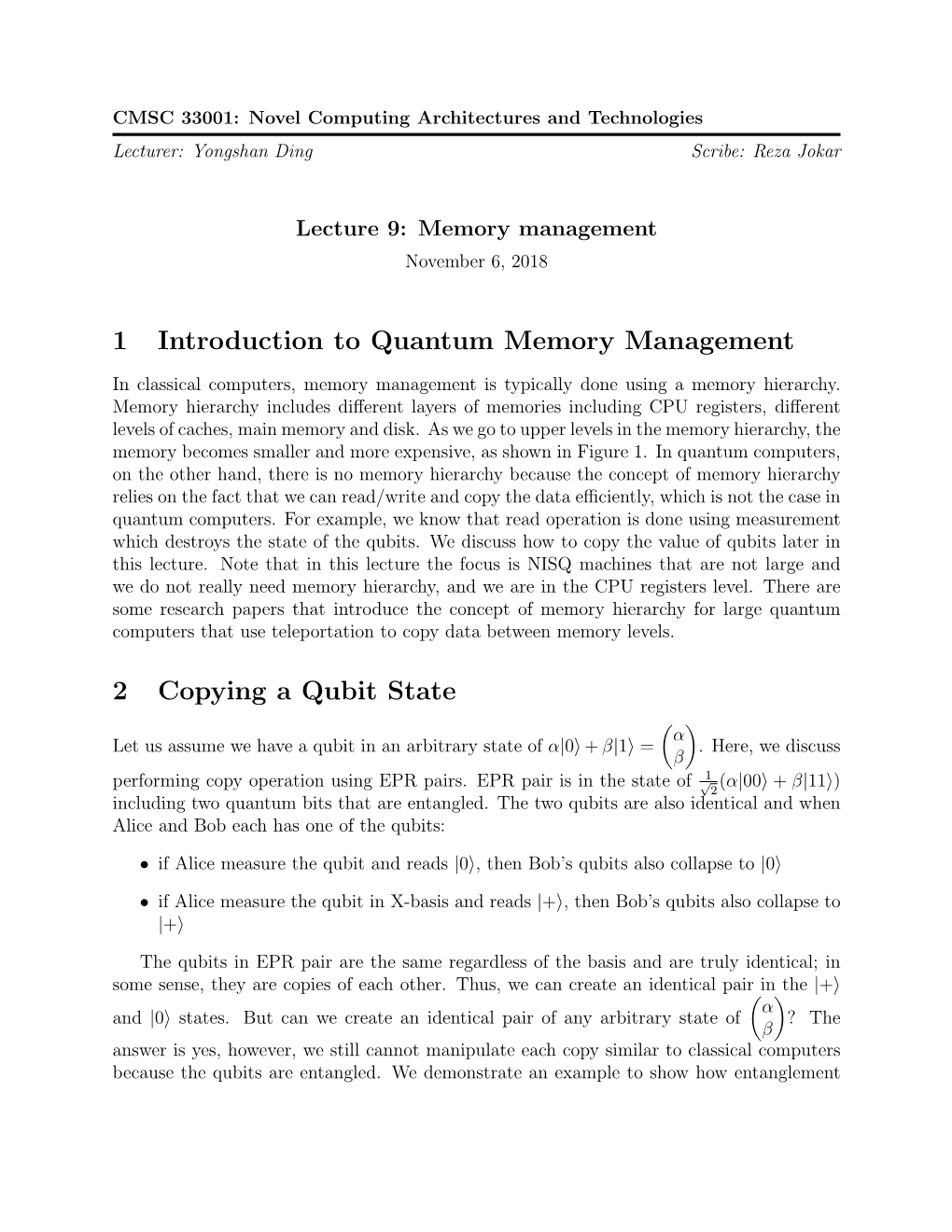 1 Introduction to Quantum Memory Management 2 Copying a Qubit State