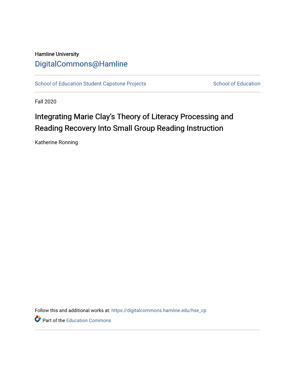 Integrating Marie Clay's Theory of Literacy Processing and Reading