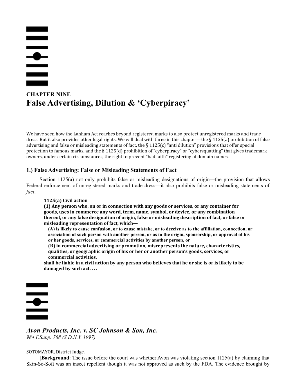 False Advertising, Dilution & Cyberpiracy