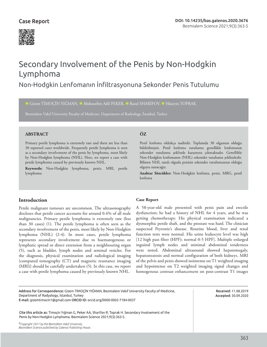 Secondary Involvement of the Penis by Non-Hodgkin Lymphoma Non-Hodgkin Lenfomanın İnfiltrasyonuna Sekonder Penis Tutulumu