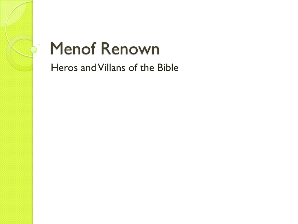 Menof Renown Heros and Villans of the Bible Who Am I?