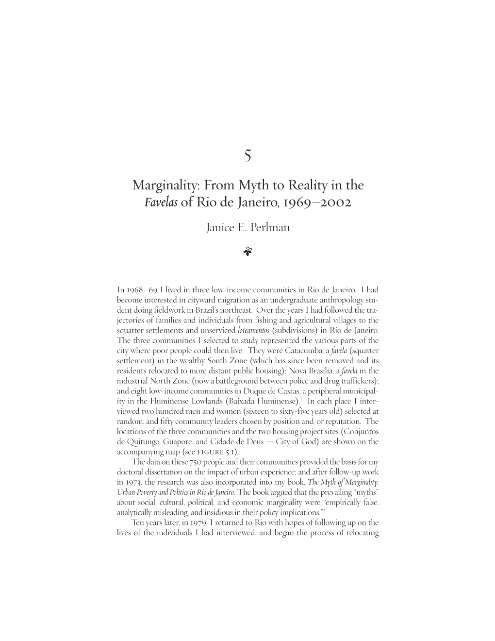 Favelas of Rio De Janeiro, 1969–2002 Janice E