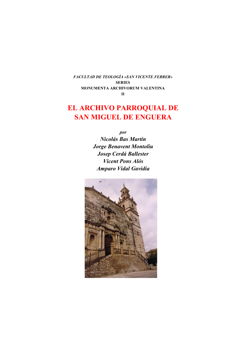 El Archivo Parroquial De San Miguel De Enguera